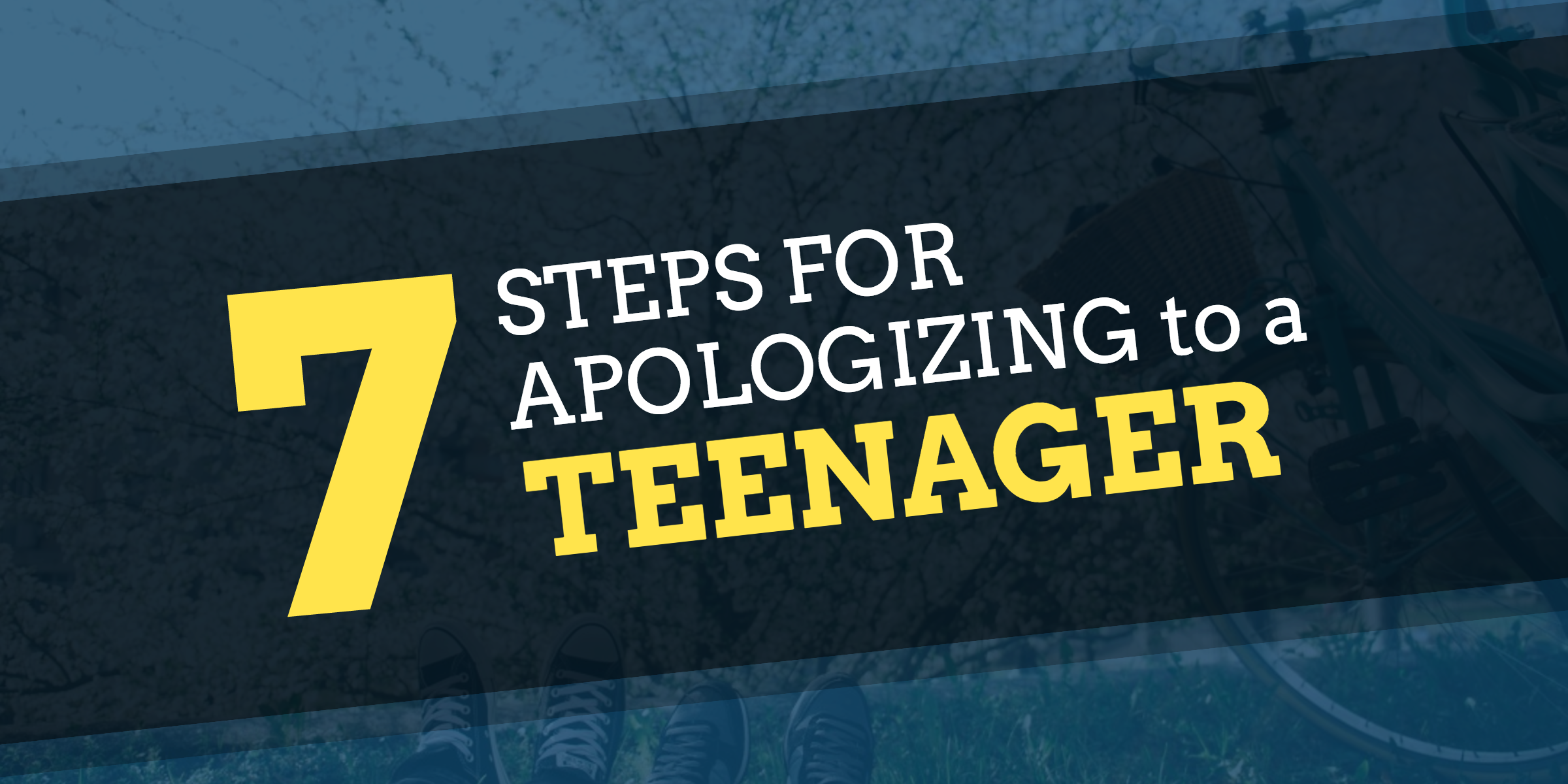Effectively Apologizing to Teenagers - Roy Petitfils